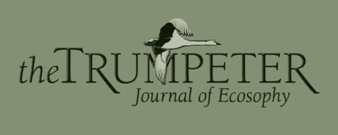Trumpeter: Journal of Ecosophy